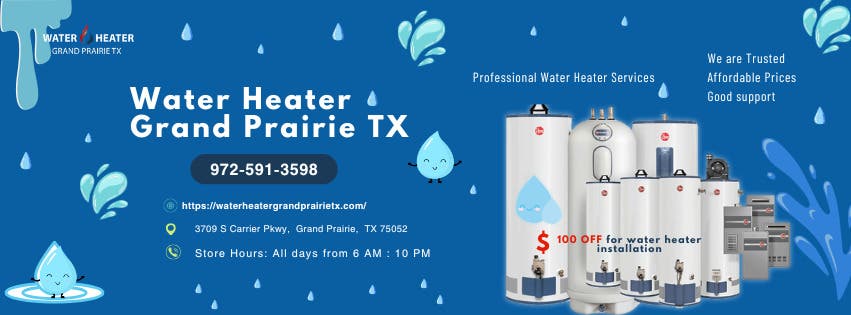  Water Heater Grand Prairie TX