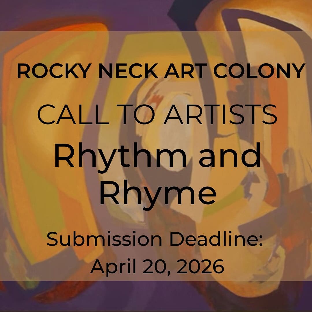 Rocky Neck Art Colony Call to Artists: Rhythm and Rhyme