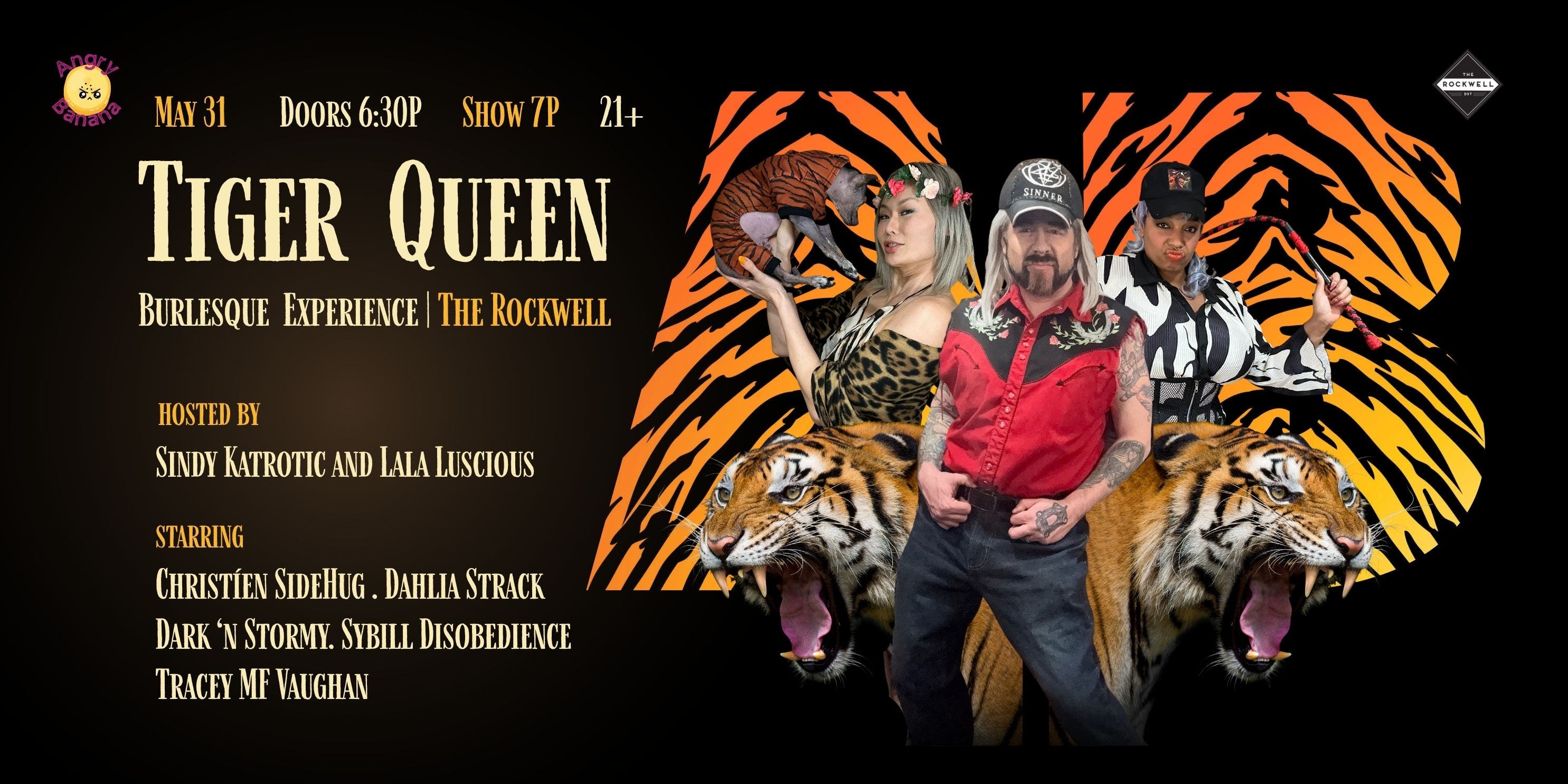 Tiger Queen - A Wild Burlesque Experience
