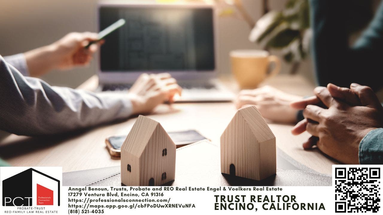 Trust Realtor Encino, California: Expert Guidance for Trust Property Sales in Encino, CA