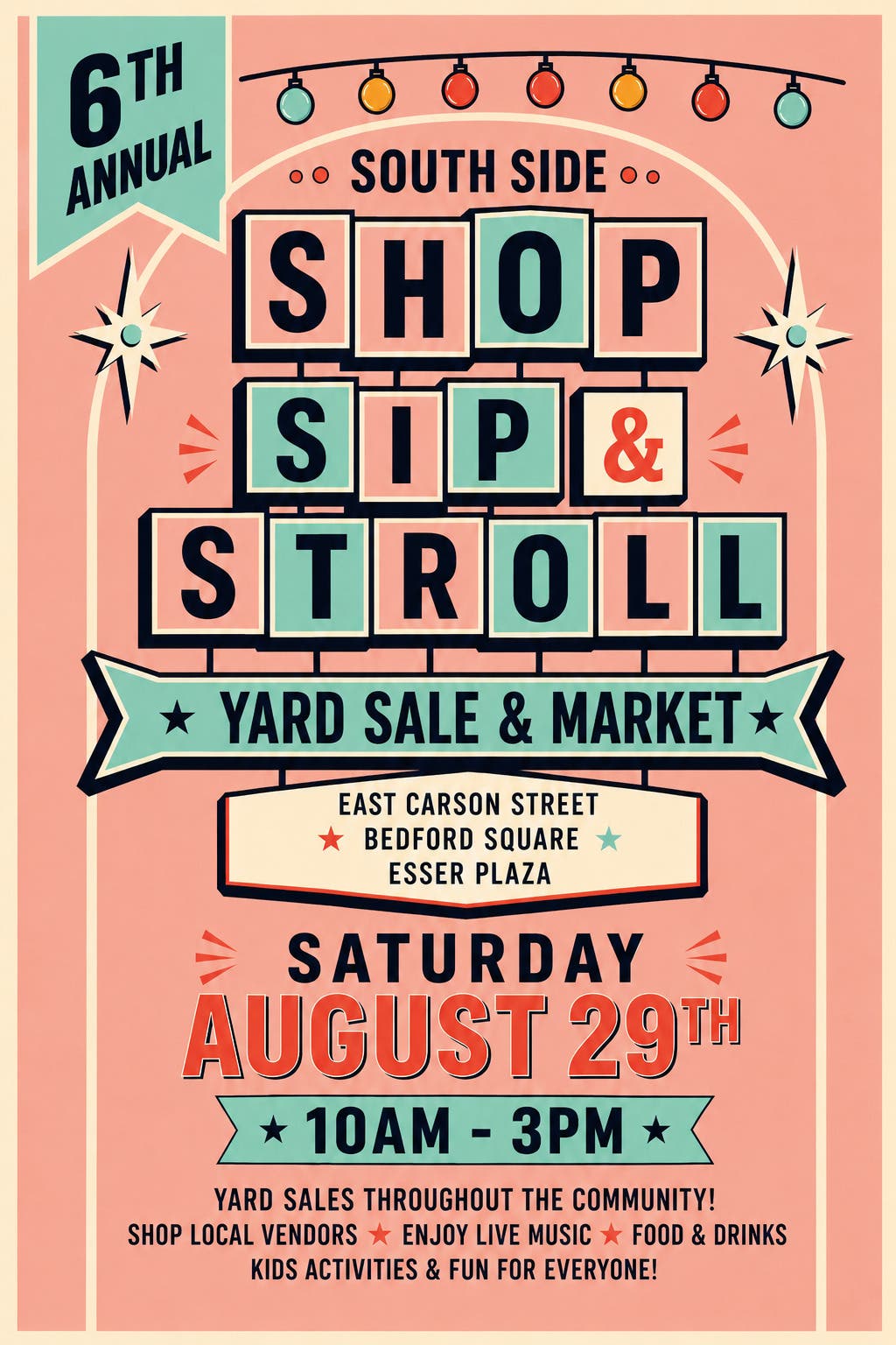 6th Annual South Side Shop, Sip & Stroll: Yard Sale & Market