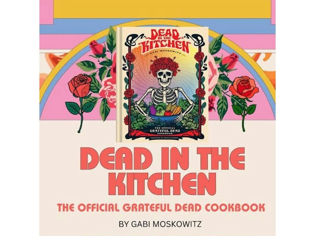 The Food That Turned The Grateful Dead Into A Traveling Community: 'Dead In The Kitchen'