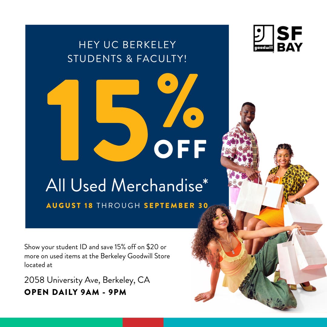 UC Berkeley Students: Save 15% at Goodwill (Aug 18-Sep 30)