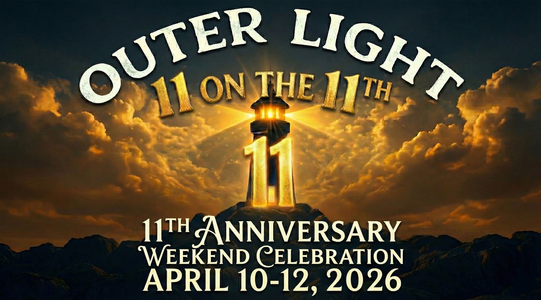 11 on the 11th | Outer Light's 11th Anniversary Weekend