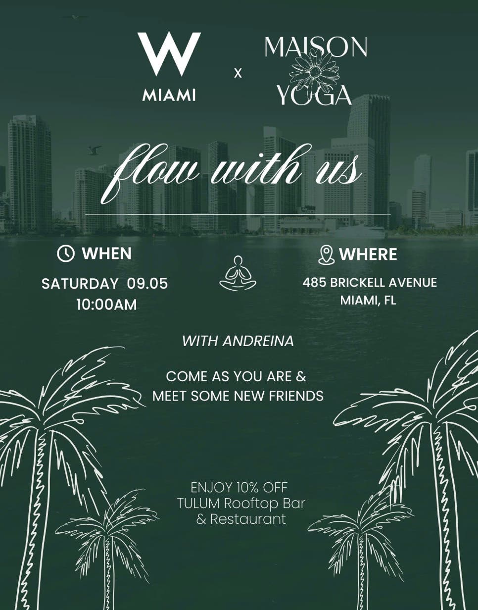 Maison Yoga x W Miami: Skyline Flow 