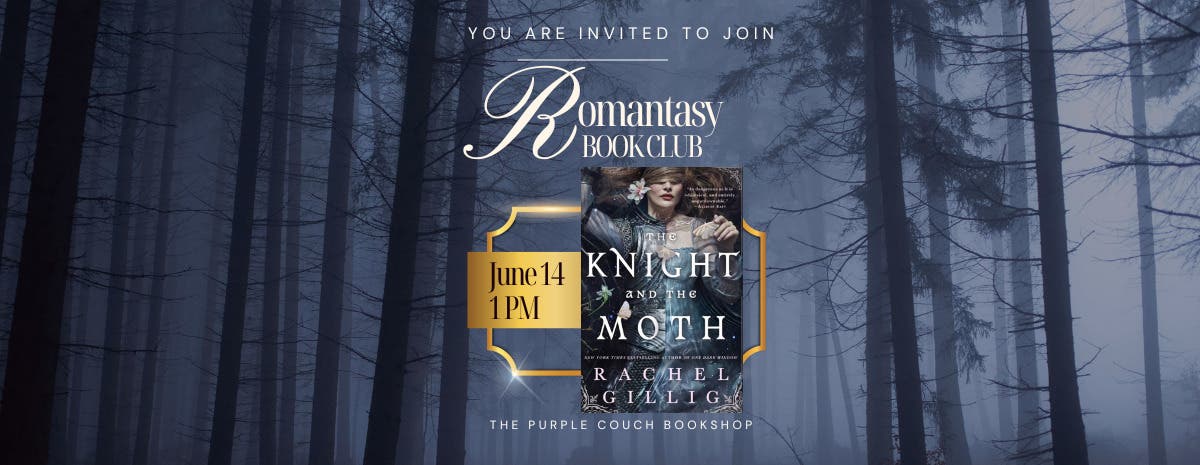 Romantasy Book Club – The Knight and the Moth by Rachel Gillig