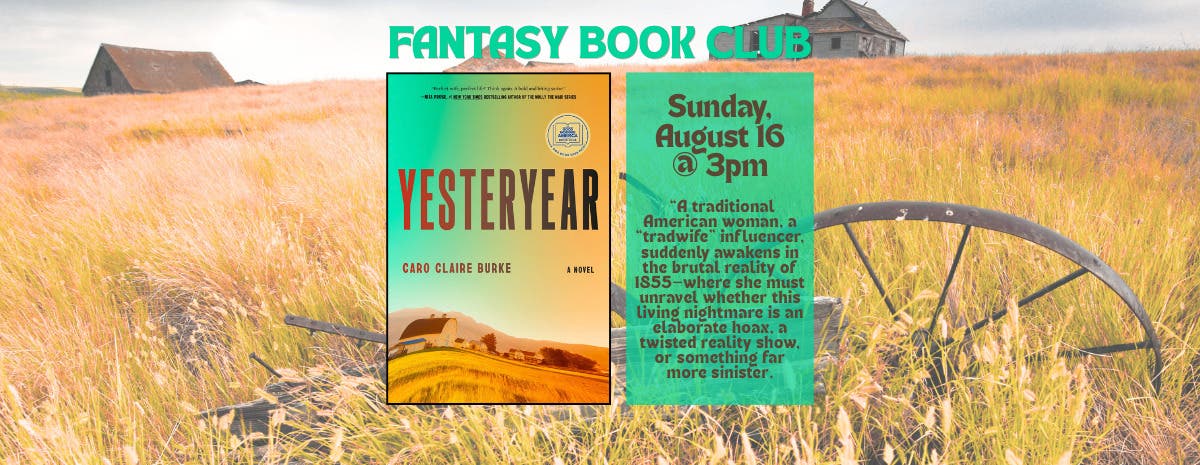 Fantasy Book Club – Yesteryear by Caro Claire Burke