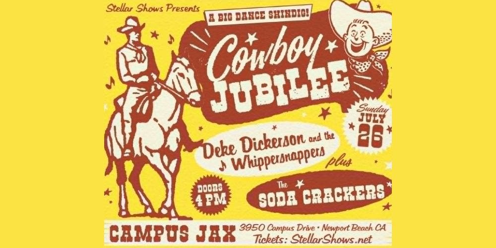 Cowboy Jubilee w/ Deke Dickerson and the Soda Crackers