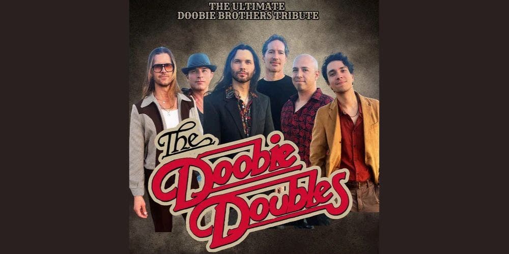 Doobie Doubles The Ultimate Doobie Brothers Tribute Band
