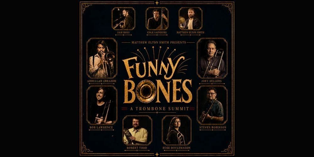 Funny Bones: A Trombone Summit