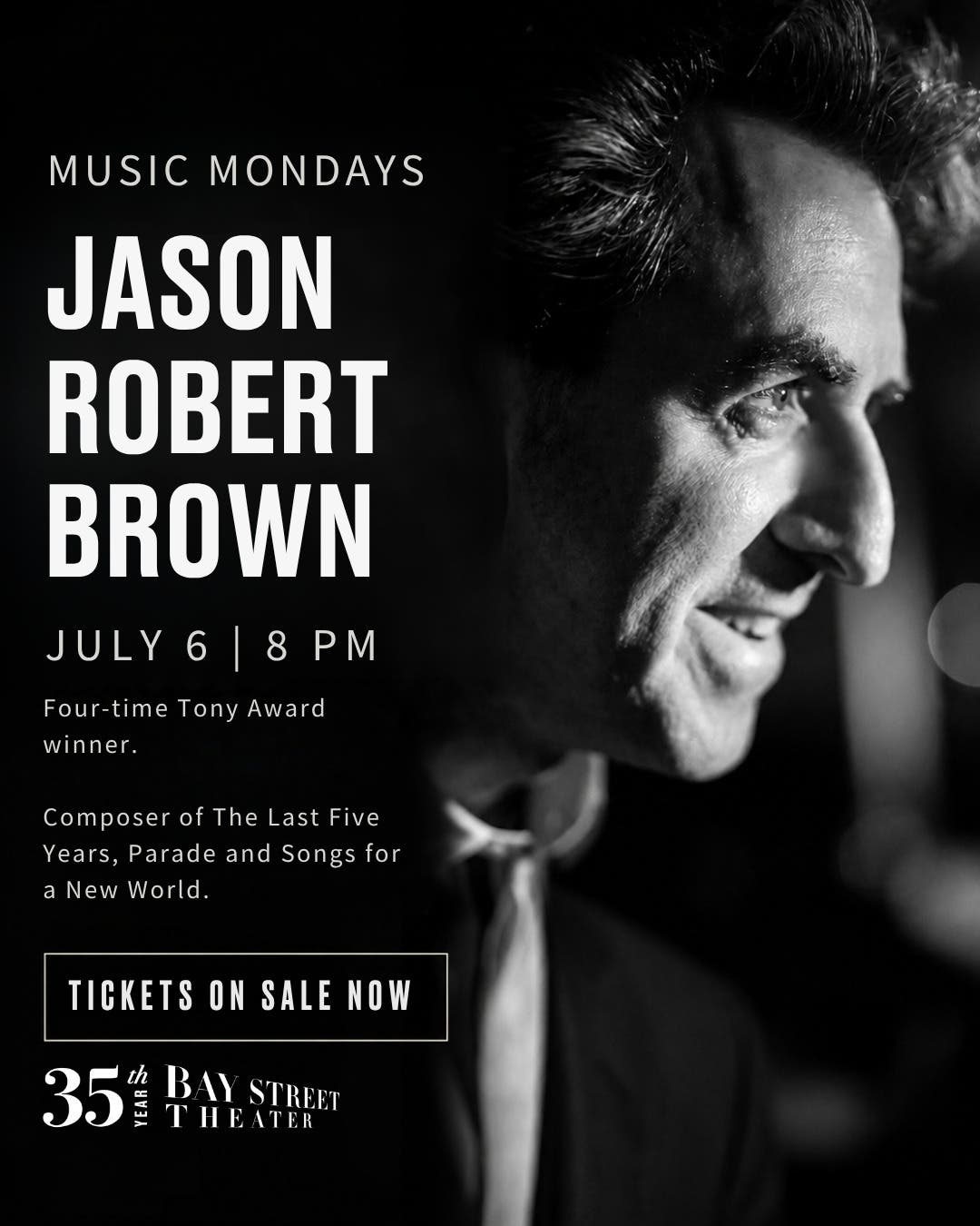 Music Mondays | Jason Robert Brown | July 6 | 8 pm | Bay Street Theater