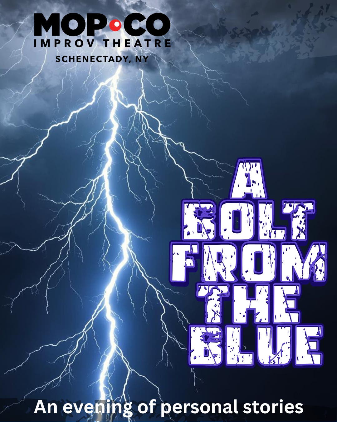A Bolt from the Blue: Curated Personal Story Evening