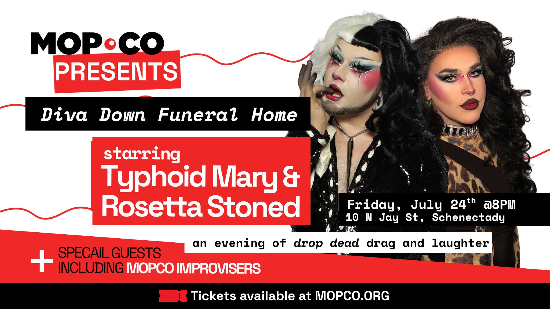 Mopco Presents: Diva Down Funeral Home Starring Typhoid Mary & Rosetta Stoned (Drag & Improv Comedy)