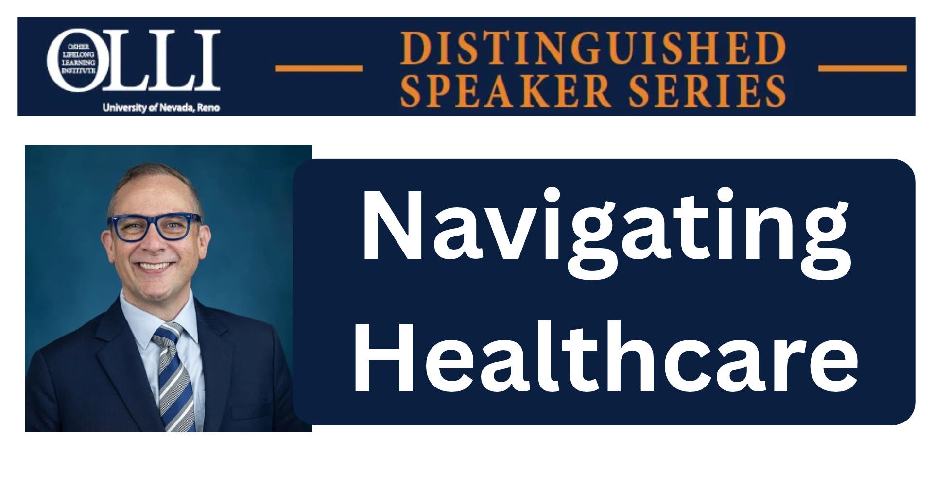 OLLI Distinguished Speaker: Navigating Healthcare with Charles Yingling