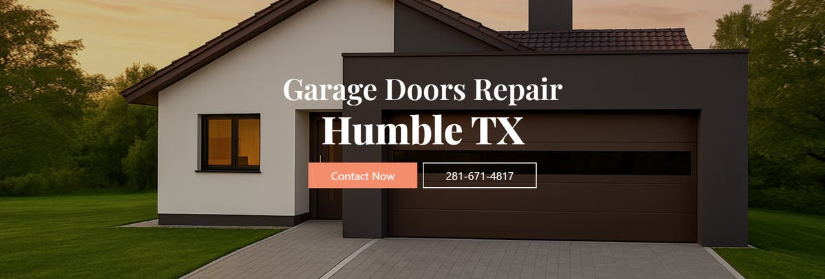 Humble Garage Doors Repair