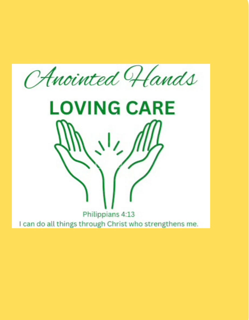 Anointed Hands Loving Care 