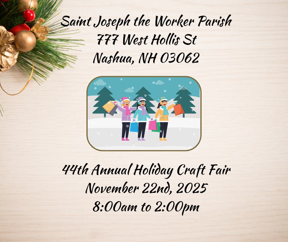 St Joseph the Worker Parish ~ 44th Annual Holiday Craft Fair