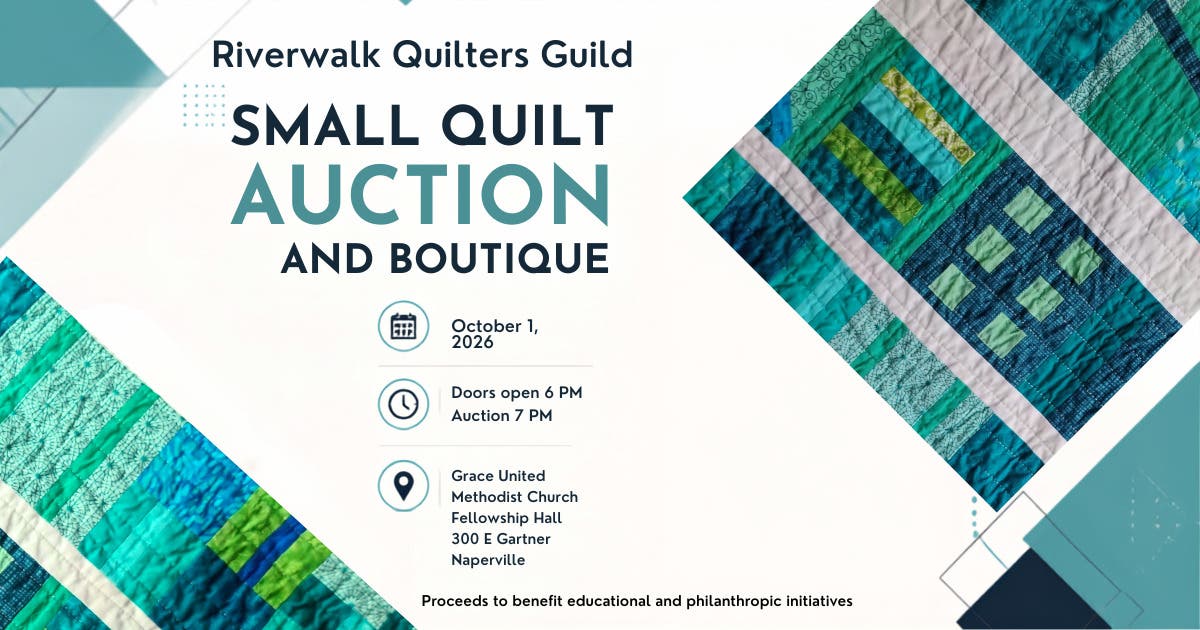 Riverwalk Quilters Guild Small Quilt Auction and Boutique