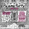 Pajama Party: A Comedy Show