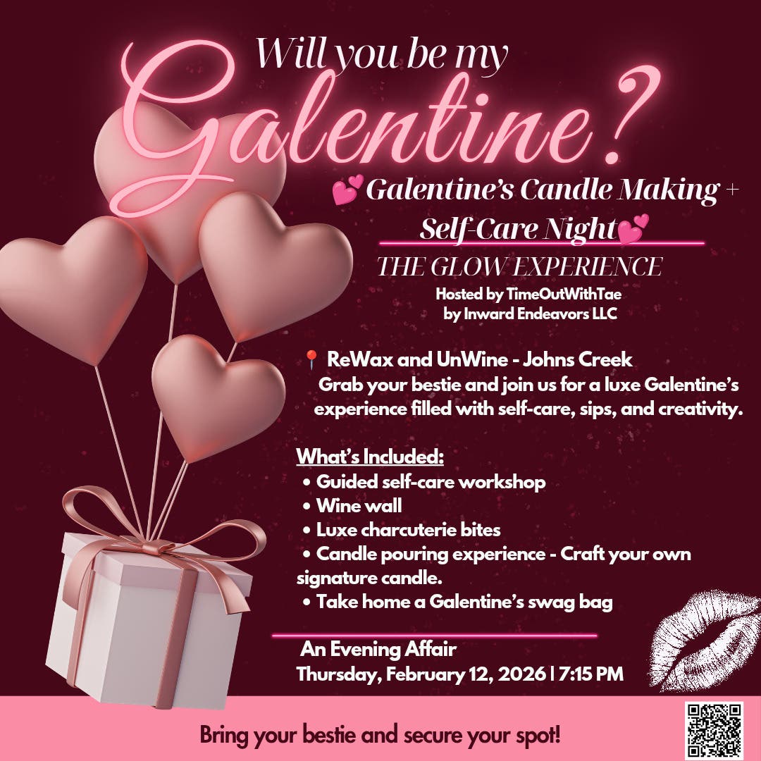 The Glow Experience - Galentine’s Event