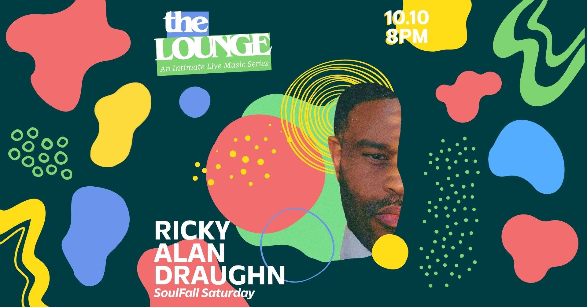 The Lounge: SoulFall Saturday with Ricky Alan Draughn