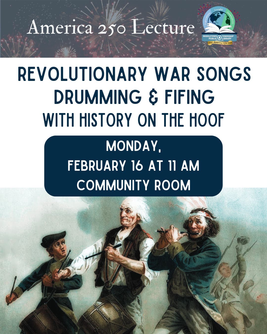 Feb 16 | Revolutionary War Songs, Drumming and Fifing with History on ...