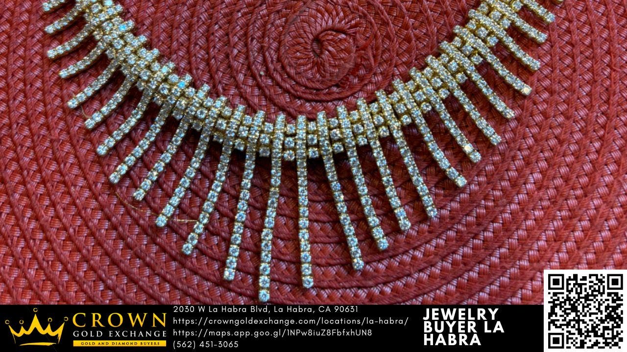 Jewelry Buyer La Habra: Turn Your Valuable Jewelry Into Cash with Confidence