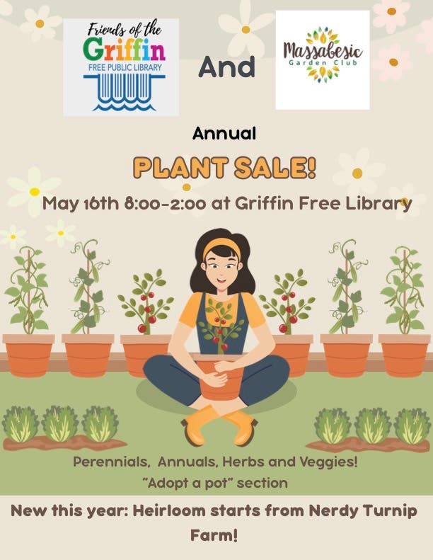 Friends of the Griffin Public Library / Massabesic Garden Club Plant Sale  🌸🌿🍅🪴🧑‍🌾