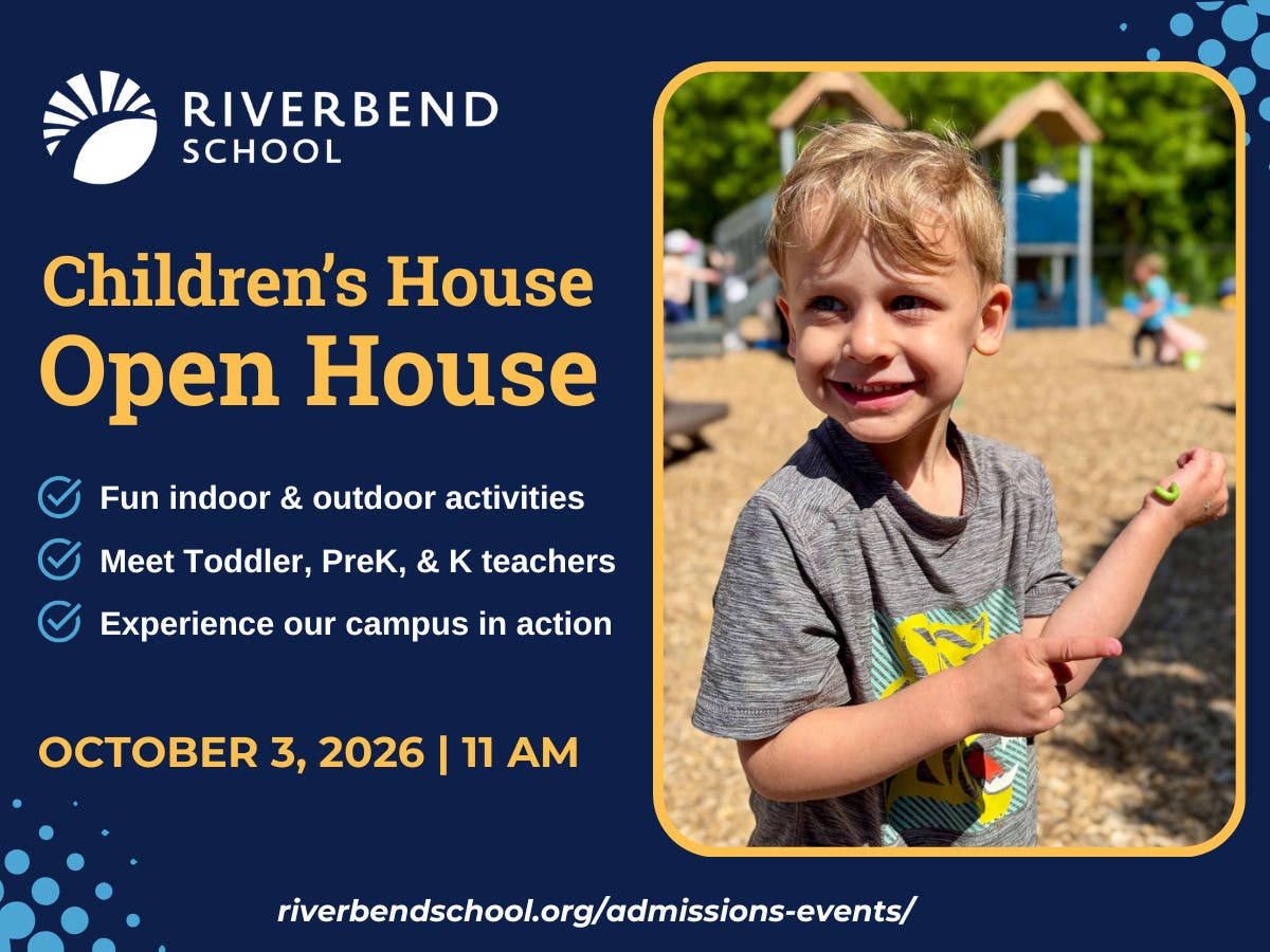 Children's House Open House at Riverbend