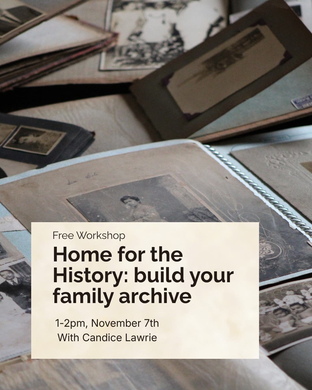 Home for the History: Build Your Family Archive