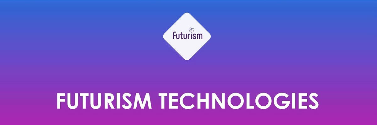 Futurism Technologies