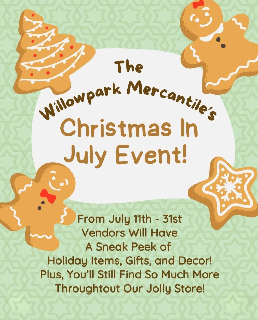 The Willowpark Mercantile's Christmas In July Event! π