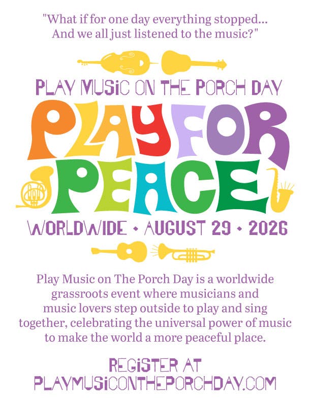 Play Music on the Porch Day (Play for Peace) 🎻