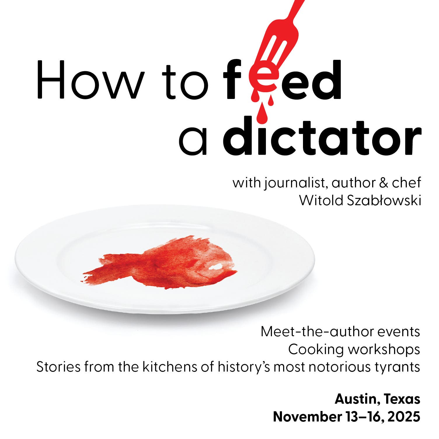Stories You Can Taste – How to Feed a Dictator Author Meet & Greet and Book Signing at Justine’s