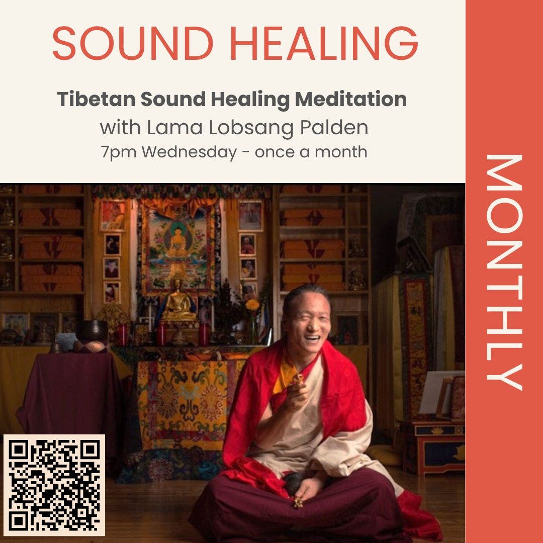 Tibetan Sound Healing Meditation with Lama Lobsang Palden