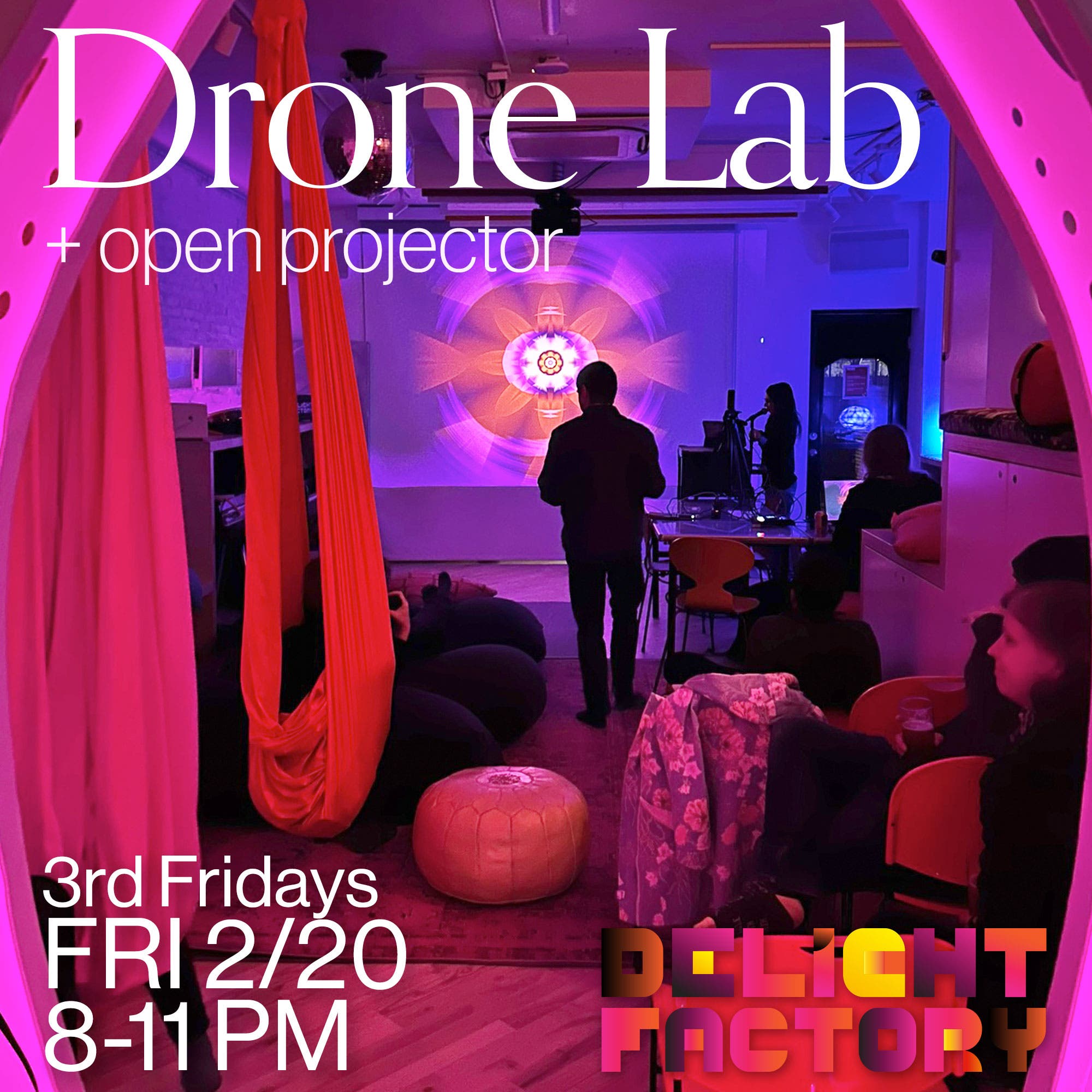Drone Lab + Open Projector