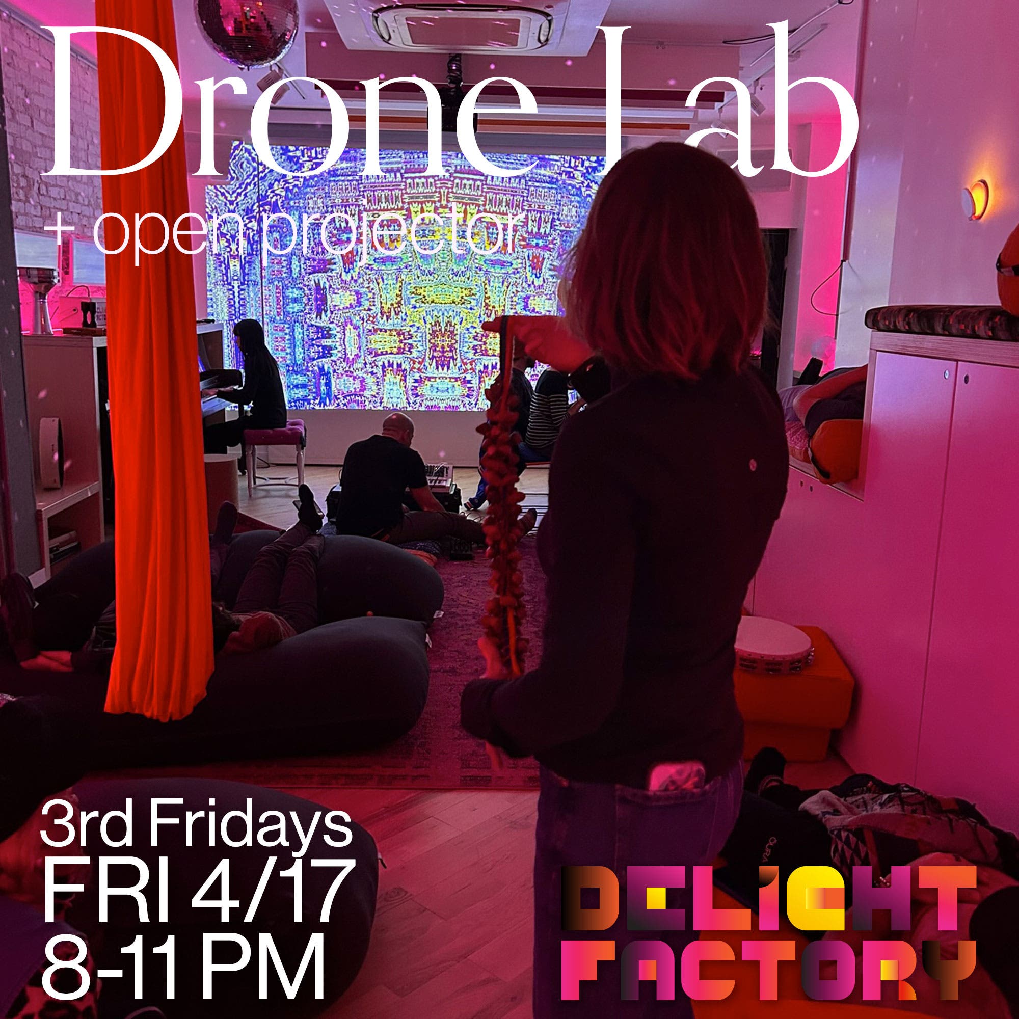 Drone Lab + Open Projector