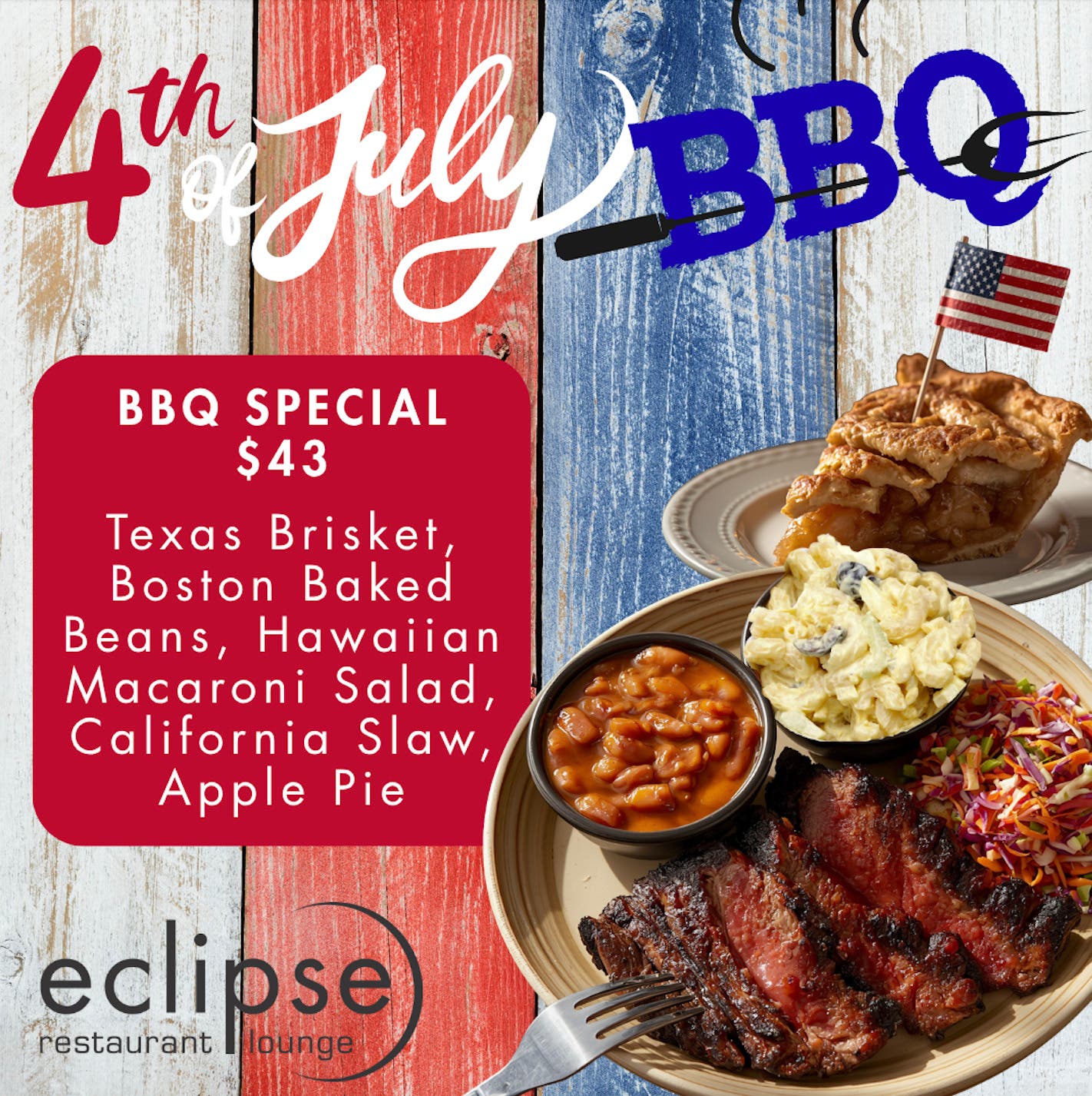 Fourth of July BBQ Special at Eclipse Kitchen + Bar