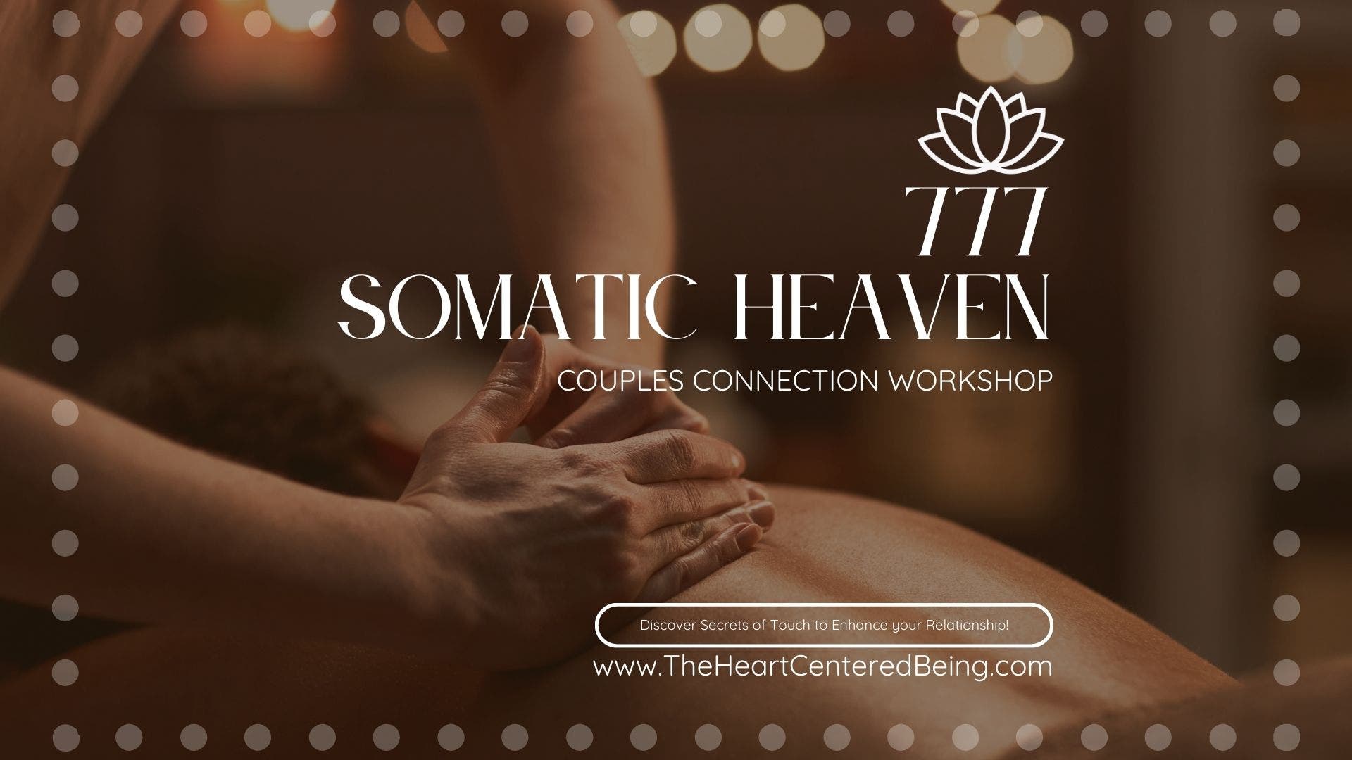 777 Somatic Heaven | Couples Workshop (San Diego, CA)