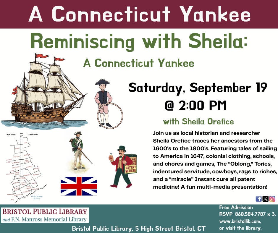 Reminiscing with Sheila: A Connecticut Yankee