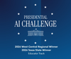 Presidential AI Challenge: 2026 West Central Regional Winner and 2026 Texas State Winner (Educator Track).