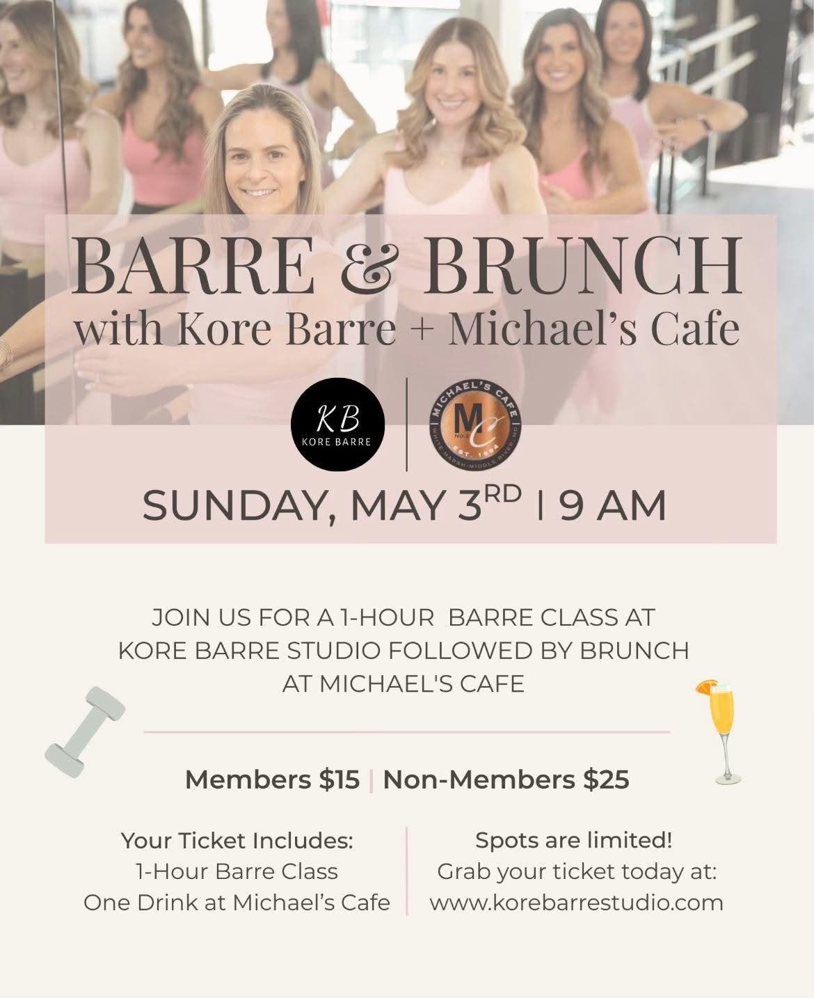 Barre & Brunch with Kore Barre & Michaels Cafe 