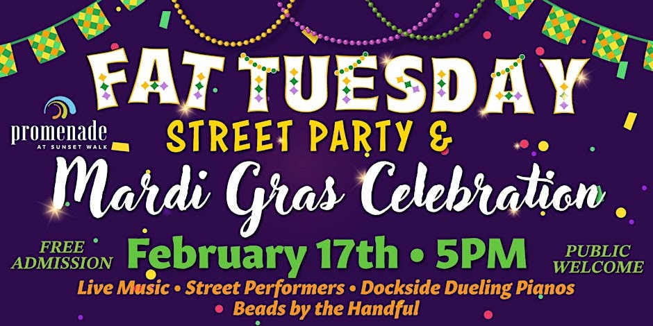 Fat Tuesday Mardi Gras Street Party at Promenade at Sunset Walk