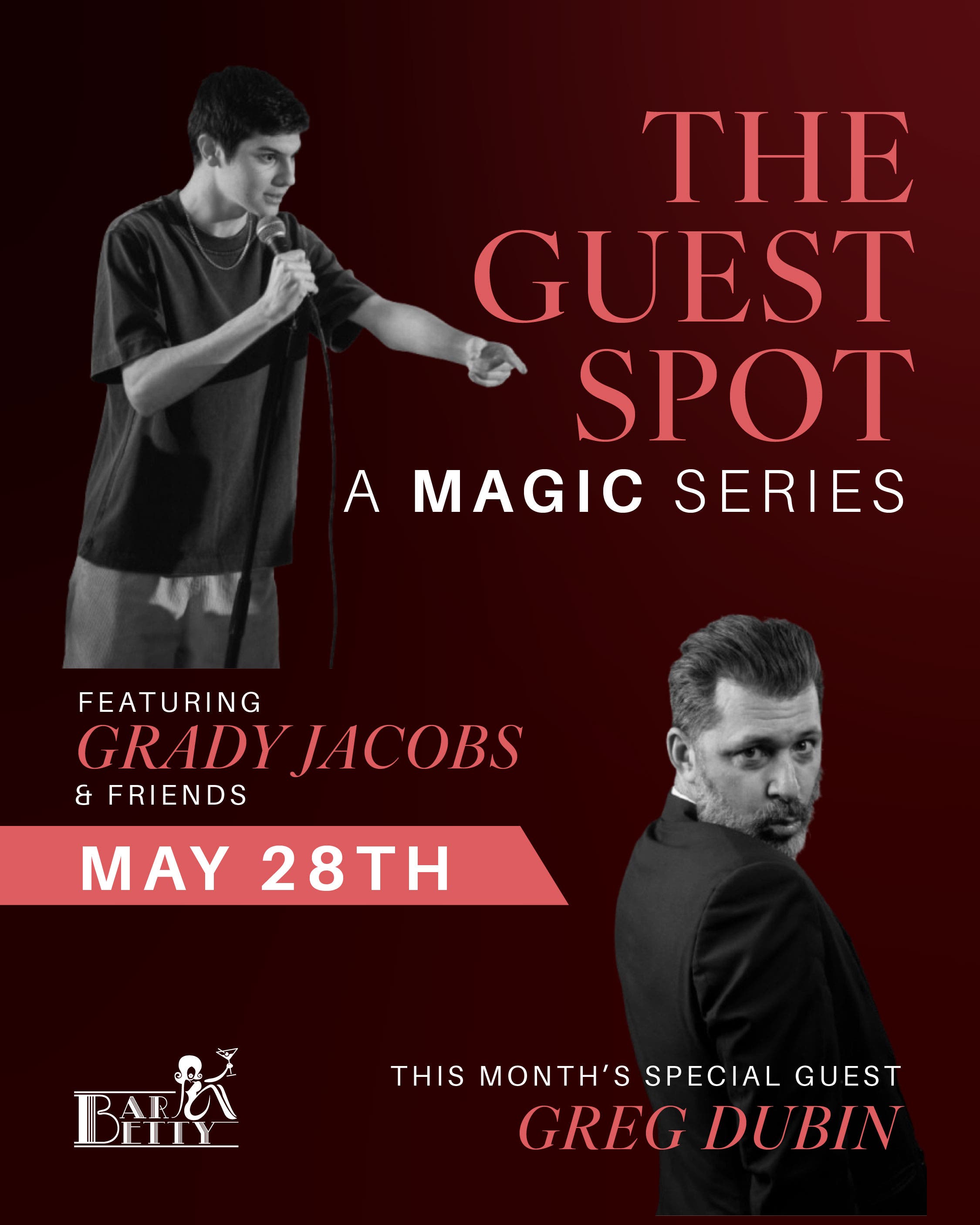 The Guest Spot: A Magic Series at Bar Betty 