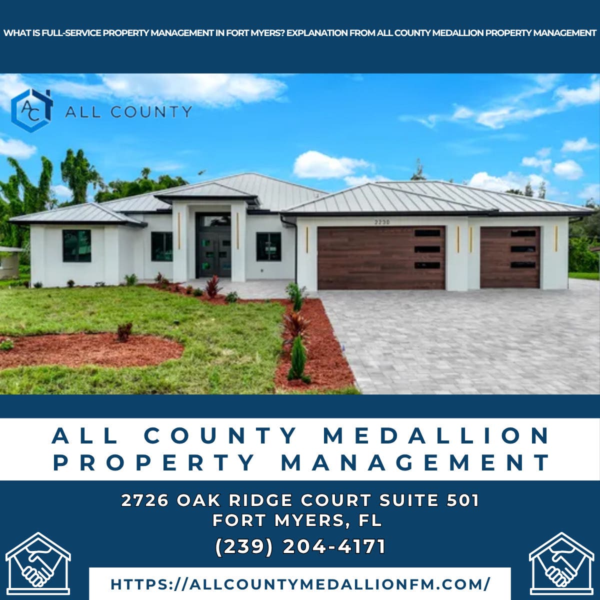 What Is Full-Service Property Management in Fort Myers? Explanation From All County Medallion Proper