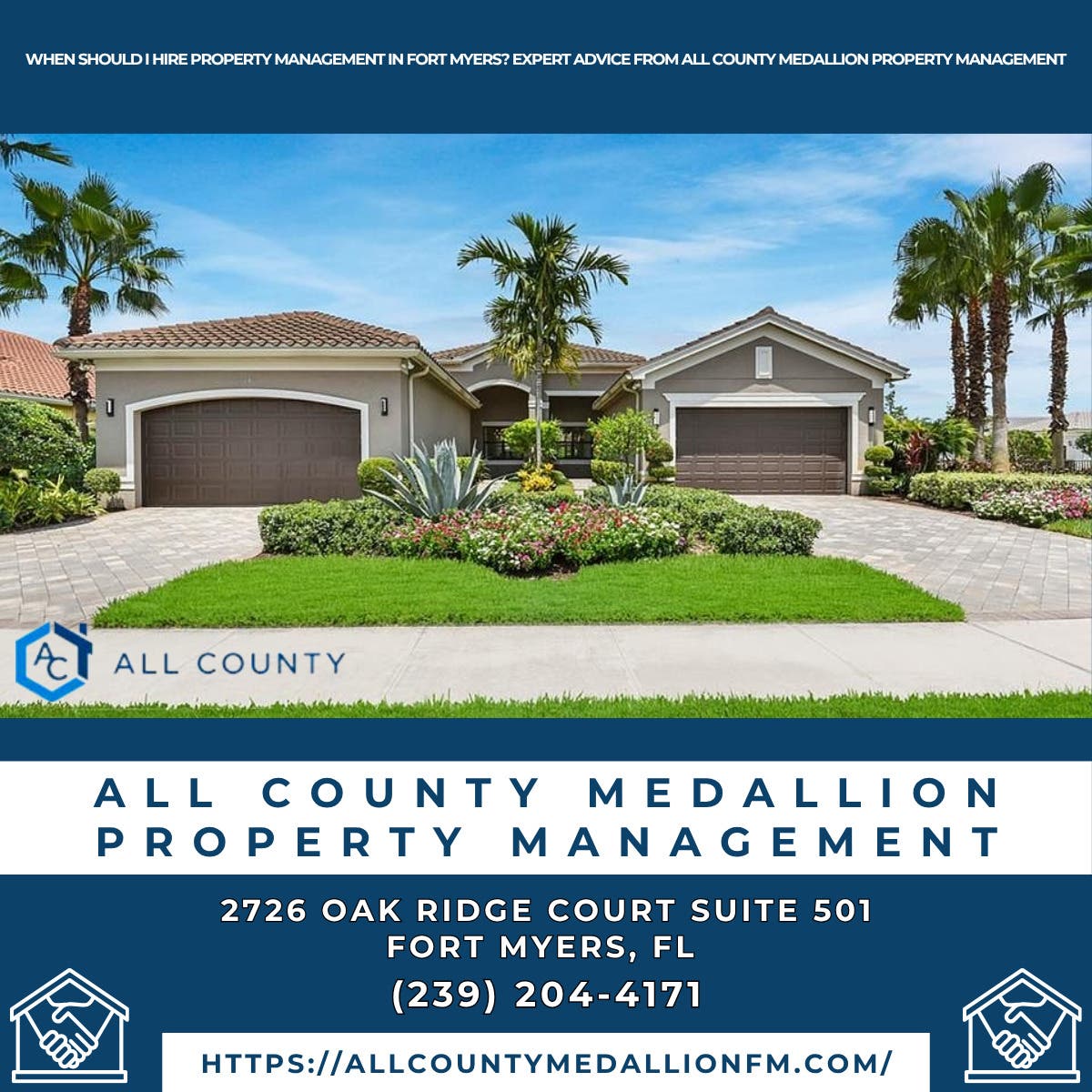 When Should I Hire Property Management in Fort Myers? Expert Advice From All County Medallion Proper