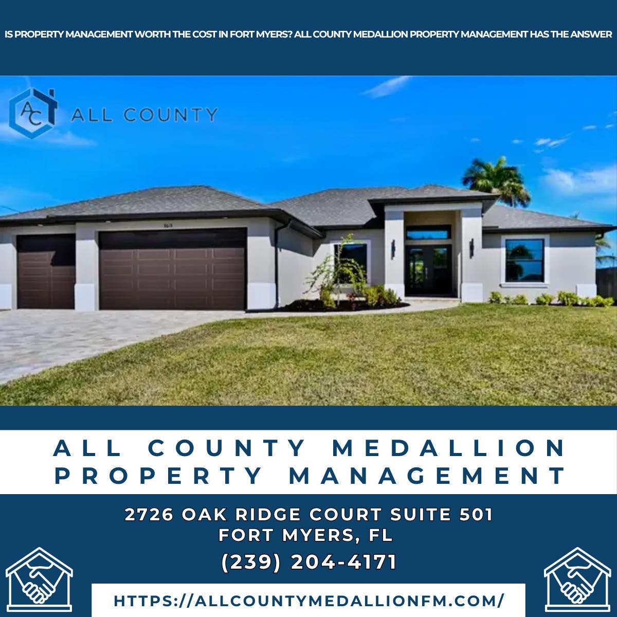 Is Property Management Worth the Cost in Fort Myers? All County Medallion Property Management Has th