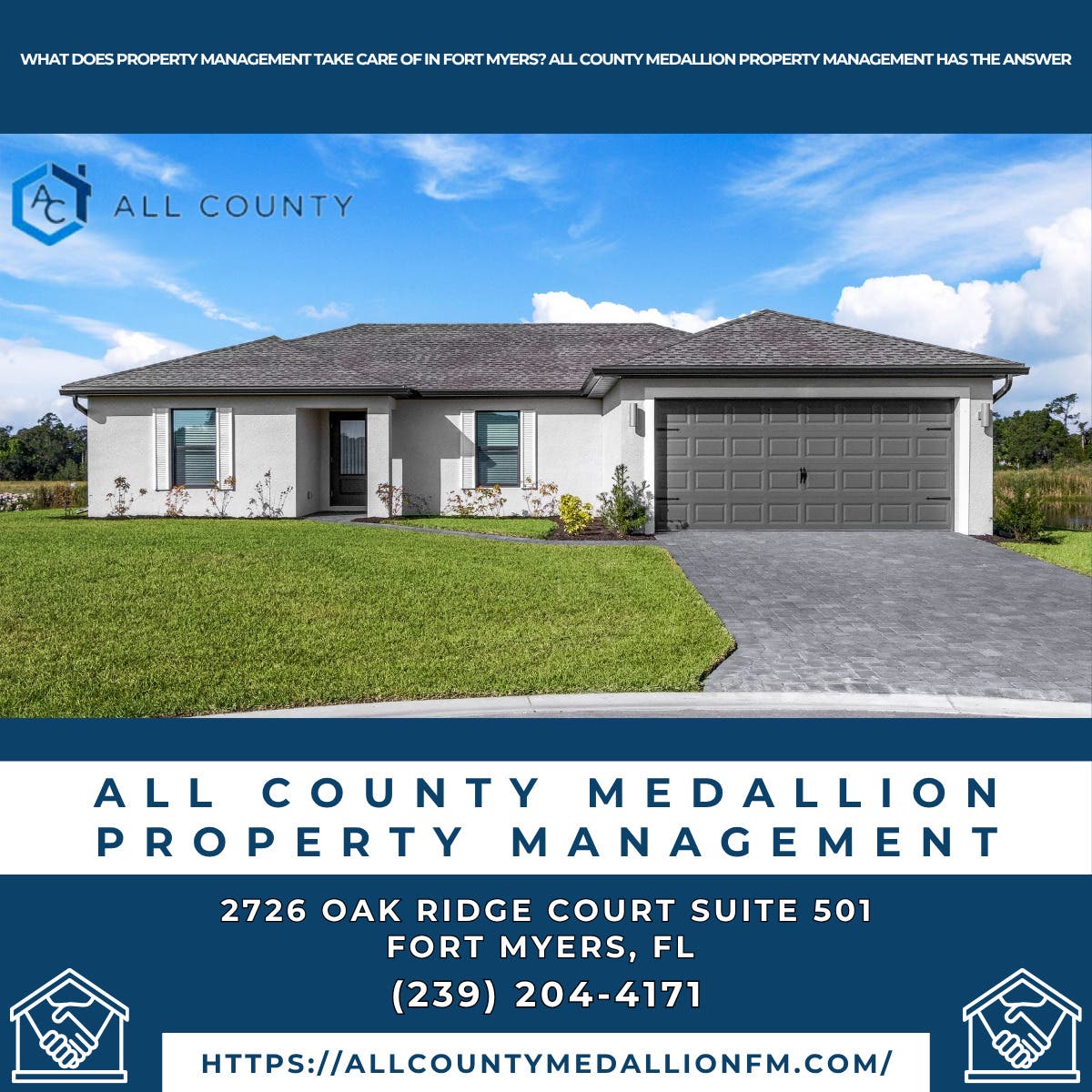 What Does Property Management Take Care of in Fort Myers? All County Medallion Property Management H