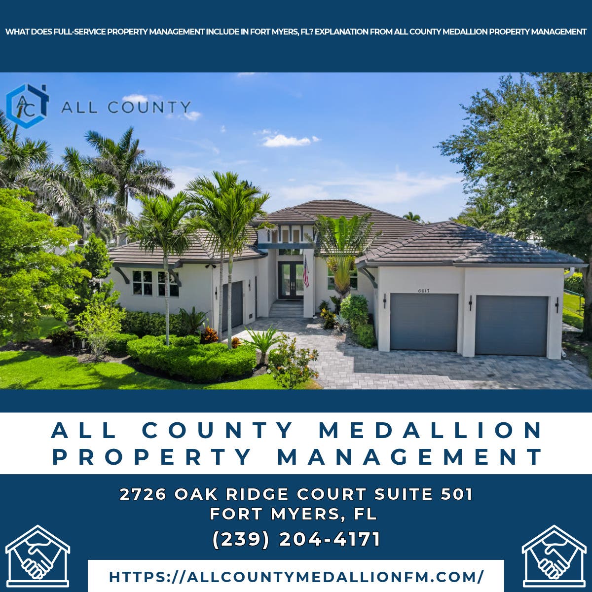 What Does Full-Service Property Management Include in Fort Myers, FL? Explanation From All County Me