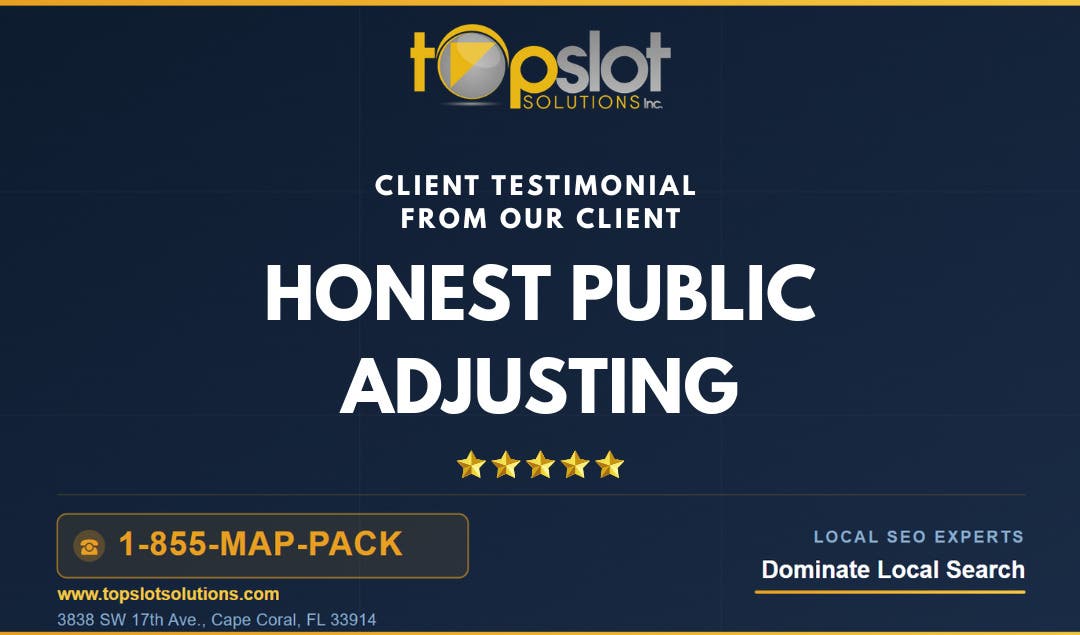 Honest Public Adjusting Testimonial | 2 Months of SEO Success with Top Slot Solutions